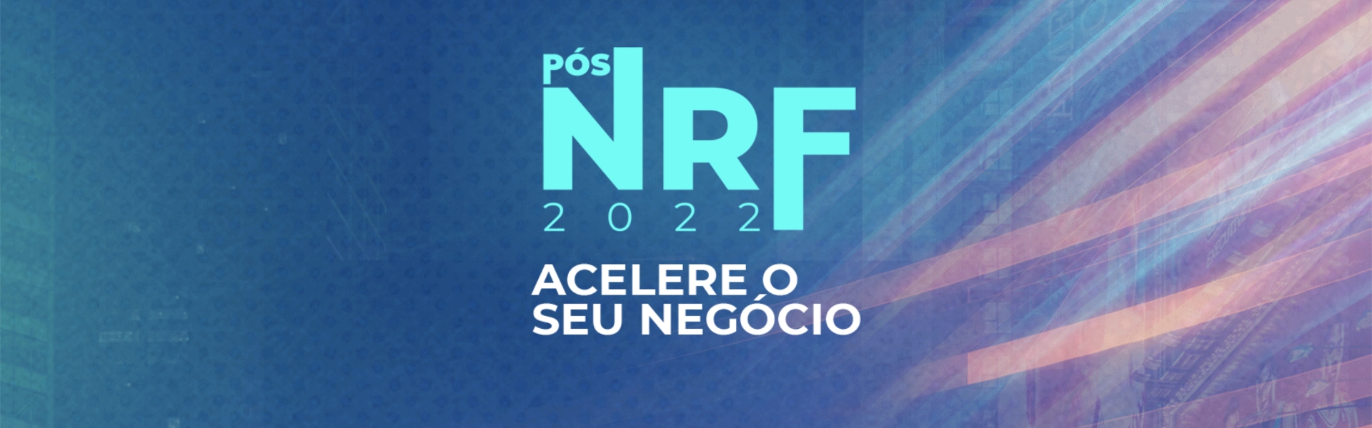 PÓS NRF 2022